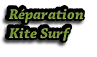 Réparation  Kite Surf
